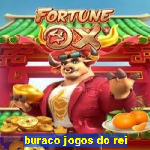 buraco jogos do rei